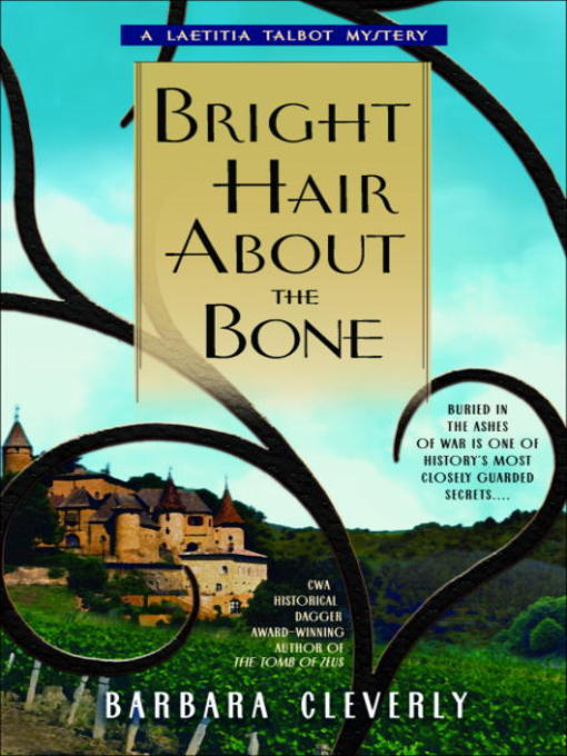 Title details for Bright Hair About the Bone by Barbara Cleverly - Available